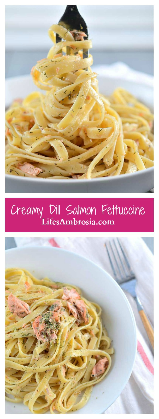 Creamy Dill Salmon Fettuccine made with salmon and white wine cream sauce is quick enough for a weeknight dinner and fancy enough for a date night at home.