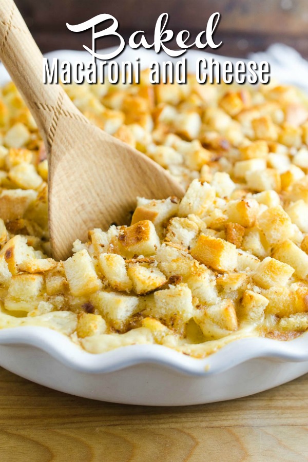 The BEST Baked Macaroni and Cheese. Two cheeses, topped with buttery bread crumbs and baked until bubbly. 