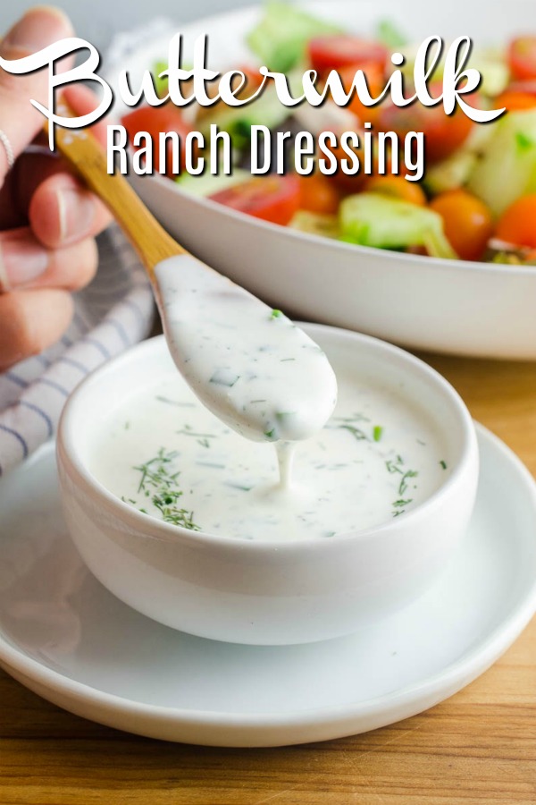 Buttermilk Ranch Dressing is classic for a reason! It is great on salads or as a dip for veggies. With just a few kitchen staples you can make your own!  #ranchdressing #buttermilkranchdressing #dressing