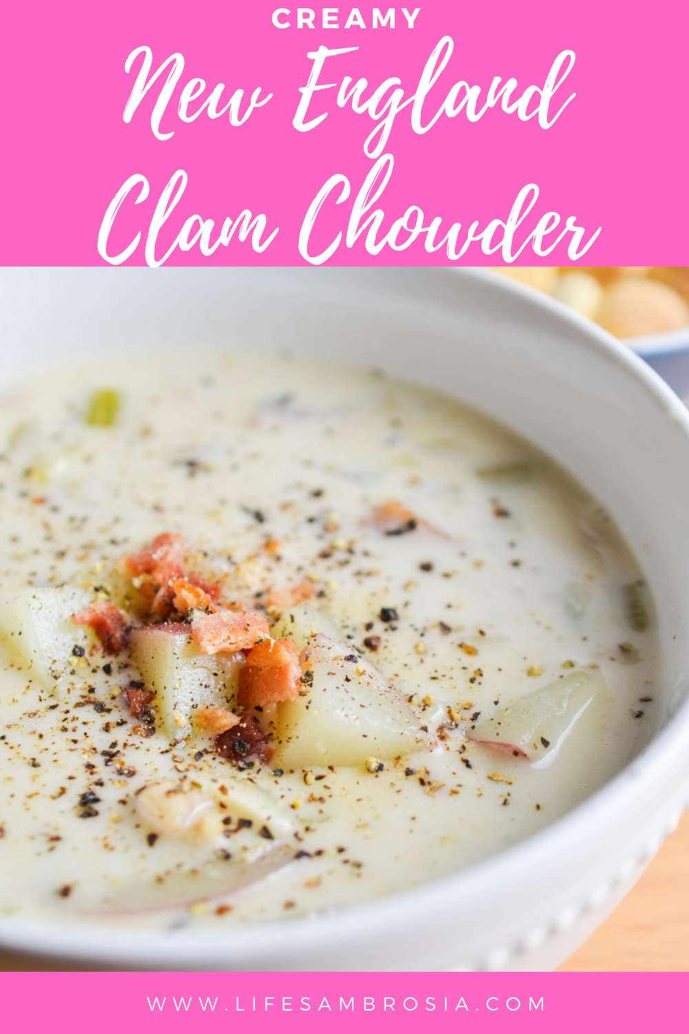 Creamy New England Clam Chowder Recipe Life's Ambrosia
