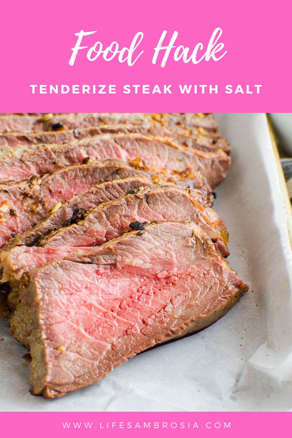 FOOD HACK FOOD HACK Tenderize Steak with Salt Life's Ambrosia