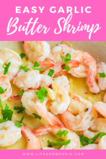Easy Garlic Butter Shrimp Recipe | Life's Ambrosia